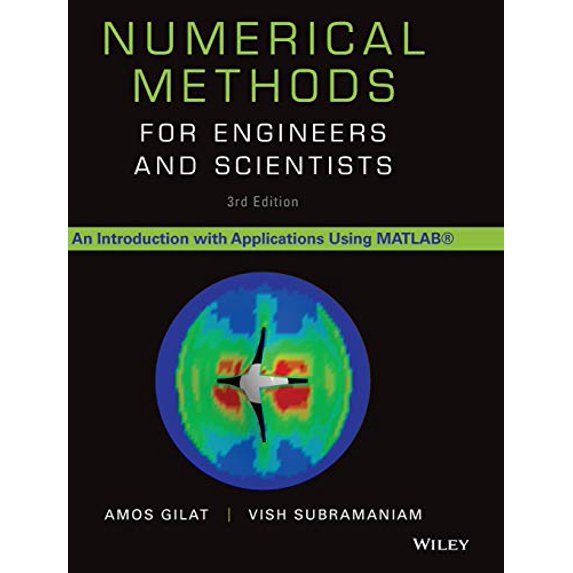 Pre-Owned Numerical Methods for Engineers and Scientists: An Introduction with Applications Using MATLAB (Hardcover) 1118554930 9781118554937