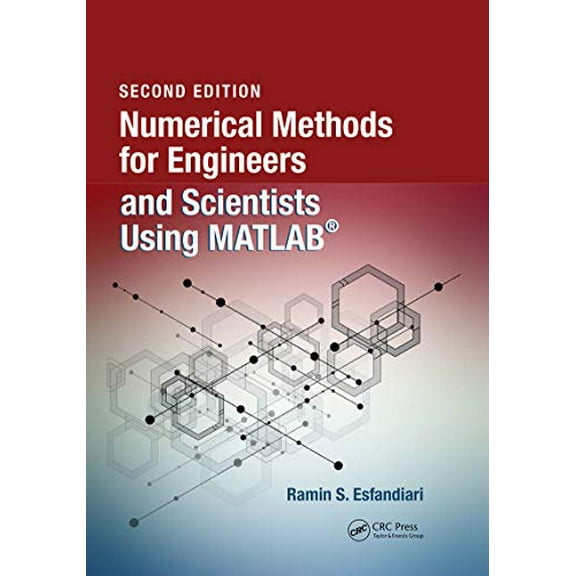 Pre-Owned Numerical Methods for Engineers and Scientists Using Matlab(r) (Hardcover) 1498777422 9781498777421