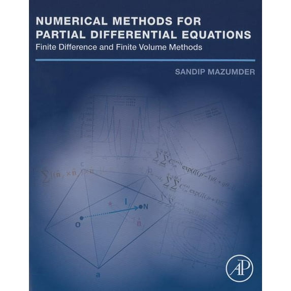 Numerical Methods for Partial Differential Equations: Finite Difference and Finite Volume Methods, (Paperback)