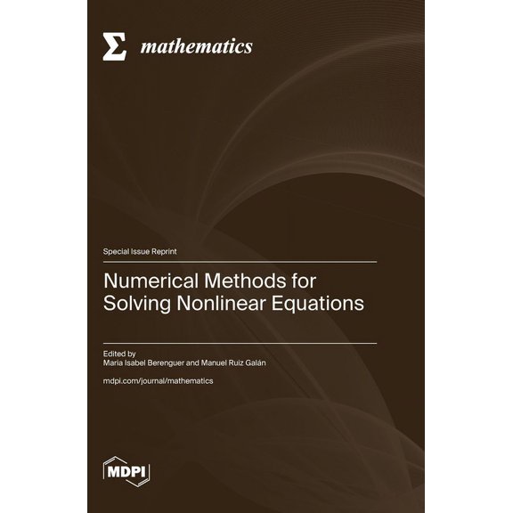 Numerical Methods for Solving Nonlinear Equations, (Hardcover)