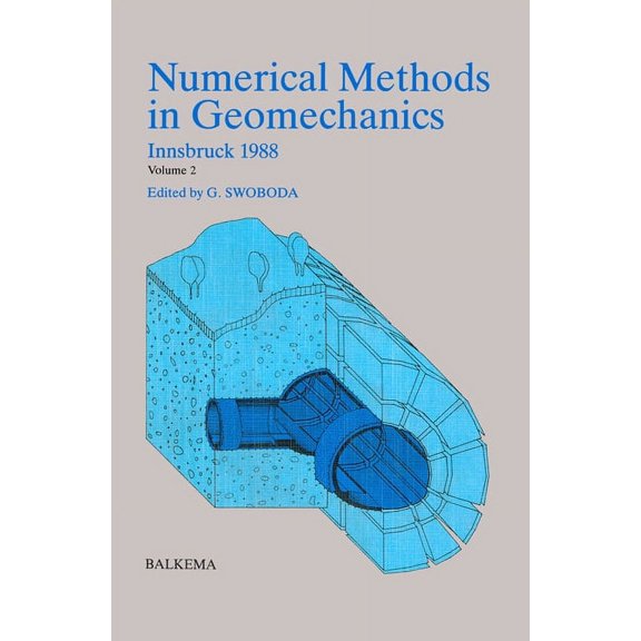 Numerical Methods in Geomechanics 6th Ed Numerical Methods in Geomechanics, Sixth Edition - Volume 2, Book 2, (Hardcover)