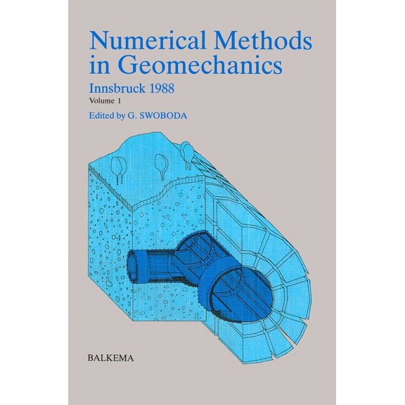 Numerical Methods in Geomechanics 6th Ed Numerical Methods in Geomechanics Volume 1, Book 1, (Hardcover)