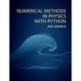 thumbnail image 1 of Pre-Owned Numerical Methods in Physics with Python (Paperback 9781108738934) by Alex Gezerlis, 1 of 1