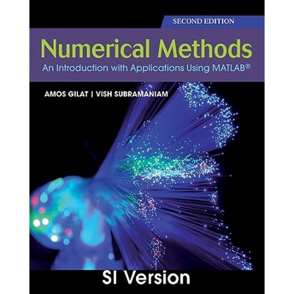 Pre-Owned Numerical Methods with MATLAB: An Introducation with Applications Using MATLAB (Paperback) by Amos Gilat, Vish Subramaniam