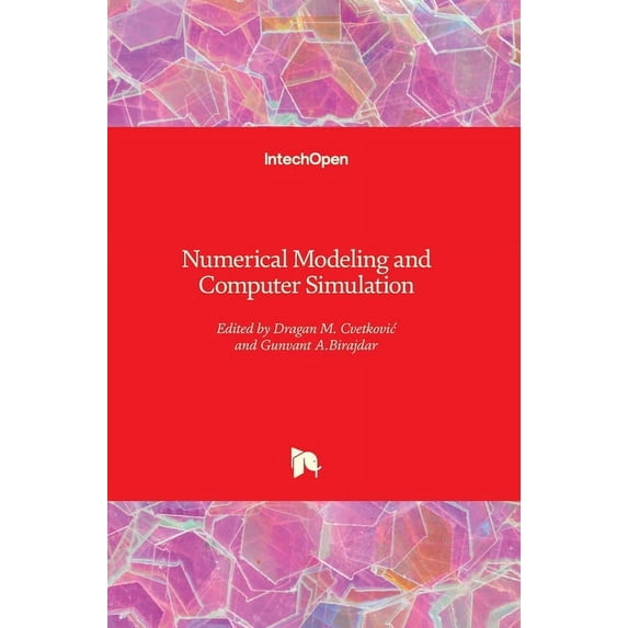 Numerical Modeling and Computer Simulation (Hardcover)