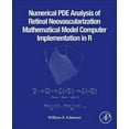 thumbnail image 1 of Numerical Pde Analysis of Retinal Neovascularization: Mathematical Model Computer Implementation in R, (Paperback), 1 of 1