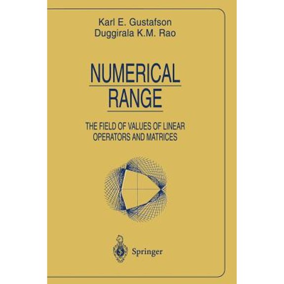 Pre-Owned Numerical Range: The Field of Values of Linear Operators and Matrices (Universitext), 9780387948355, 038794835X, Paperback, Softcover reprint of the original 1st ed. 1997 edition