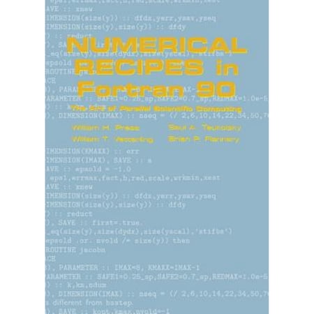 Pre-Owned Numerical Recipes in FORTRAN 90: Volume 2 Volume 2 of FORTRAN Numerical Recipes: The Art of Parallel Scientific Computing (Hardcover) 0521574390 9780521574396