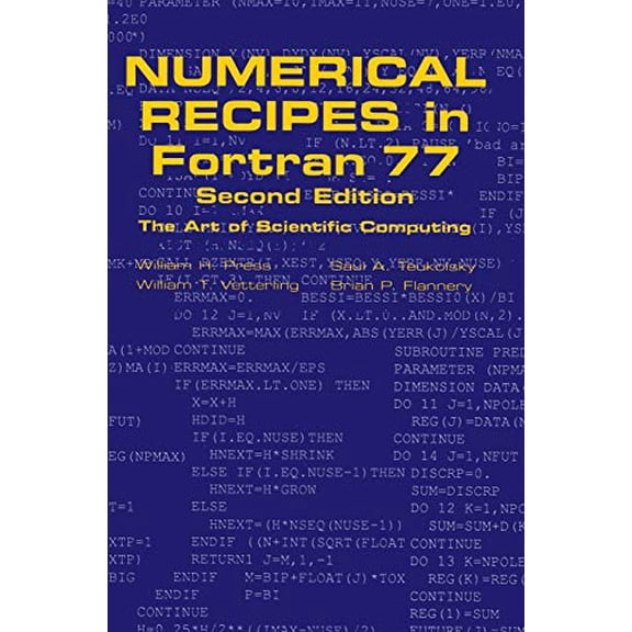 Pre-Owned Numerical Recipes in FORTRAN 77: Volume 1, Volume 1 of FORTRAN Numerical Recipes: The Art of (Hardcover) by William H Press, Brian P Flannery, Saul A Teukolsky