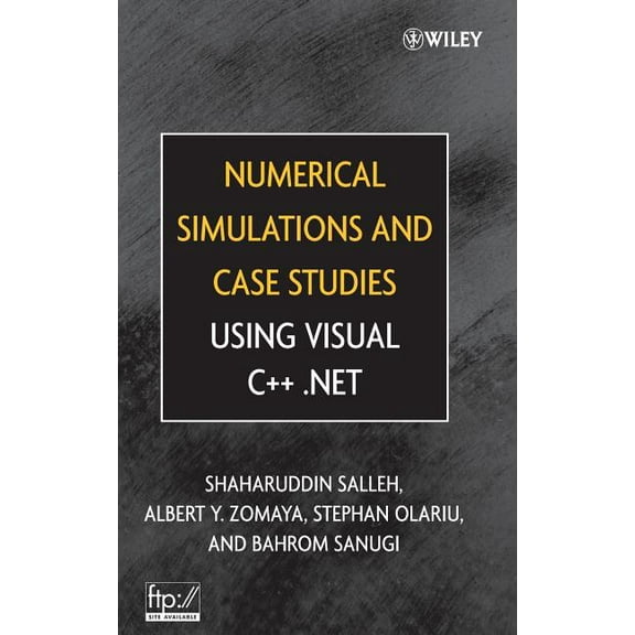 Numerical Simulations and Case Studies Using Visual C++.Net, (Hardcover)