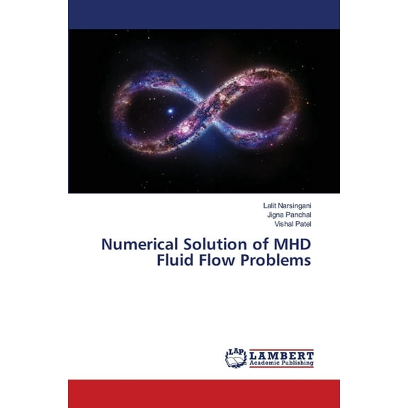Numerical Solution of MHD Fluid Flow Problems, (Paperback)