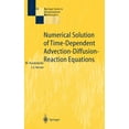 thumbnail image 1 of Numerical Solutions of Time-Dependent Advection-Diffusion-Reaction Equations, 1 of 1