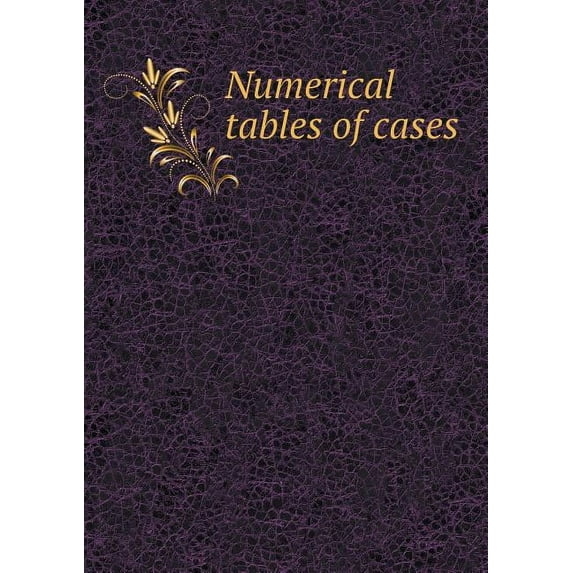 Numerical Tables of Cases (Paperback)
