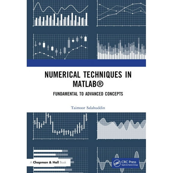 Numerical Techniques in MATLAB: Fundamental to Advanced Concepts, (Hardcover)