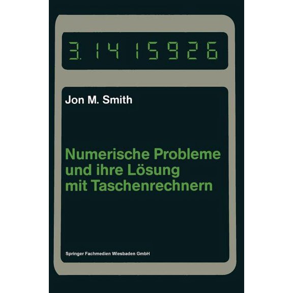 Numerische Probleme Und Ihre Lsung Mit Taschenrechnern, (Paperback)
