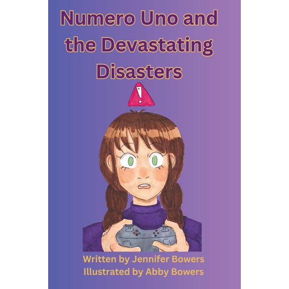 Numero Uno Numero Uno and the Devastating Disasters, Book 3, (Paperback)