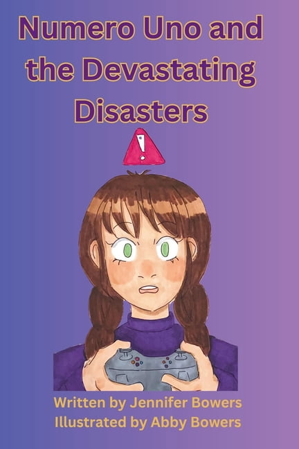 Numero Uno Numero Uno and the Devastating Disasters, Book 3, (Paperback)