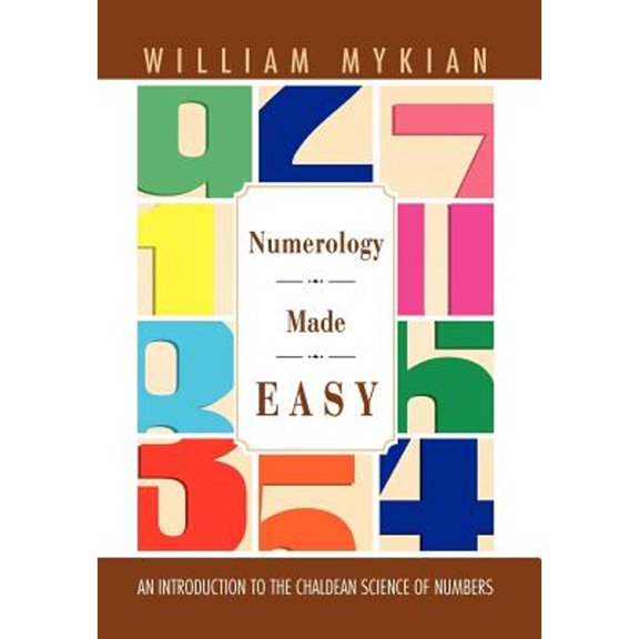 Numerology Made Easy: An Introduction to the Chaldean Science of Numbers (Hardcover)