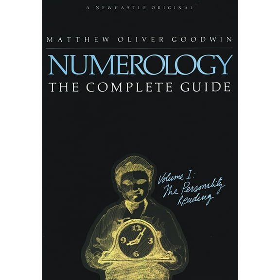 Numerology: The Complete Guide, Volume 1