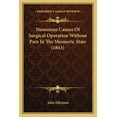 thumbnail image 1 of Numerous Causes Of Surgical Operation Without Pain In The Mesmeric State (1843) (Paperback), 1 of 1