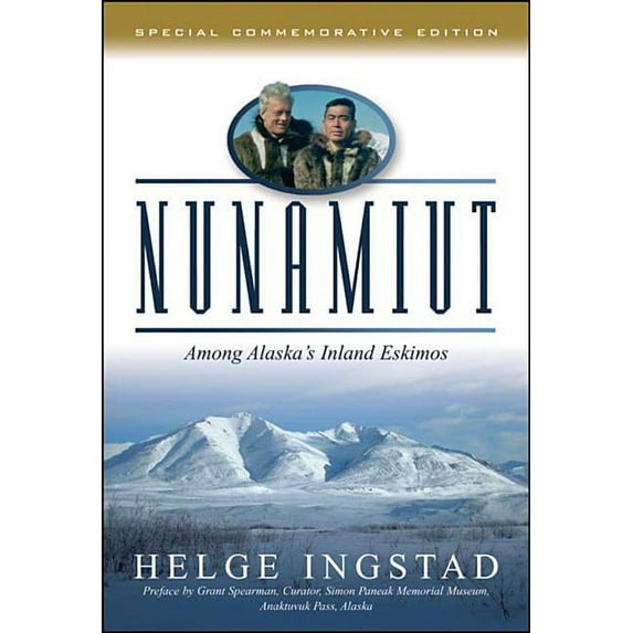 Nunamiut: Among Alaska's Inland Eskimos, (Paperback)