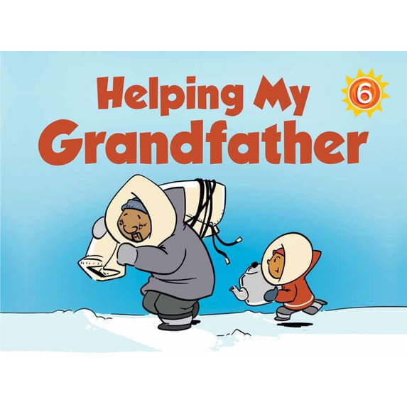 Nunavummi Reading: Helping My Grandfather: English Edition (Paperback)
