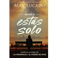 thumbnail image 1 of Nunca EstÃ¡s Solo: ConfÃ­a En El Milagro de la Presencia Y El Poder de Dios, (Paperback), 1 of 1