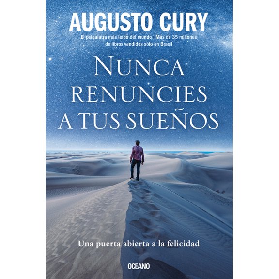 Nunca Renuncies a Tus Sueos: Una Puerta Abierta a la Felicidad, (Paperback)