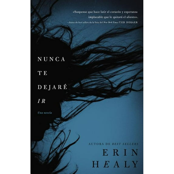 En Nunca Te Dejare IR = Never Let You Go = Never Let You Go, (Paperback)