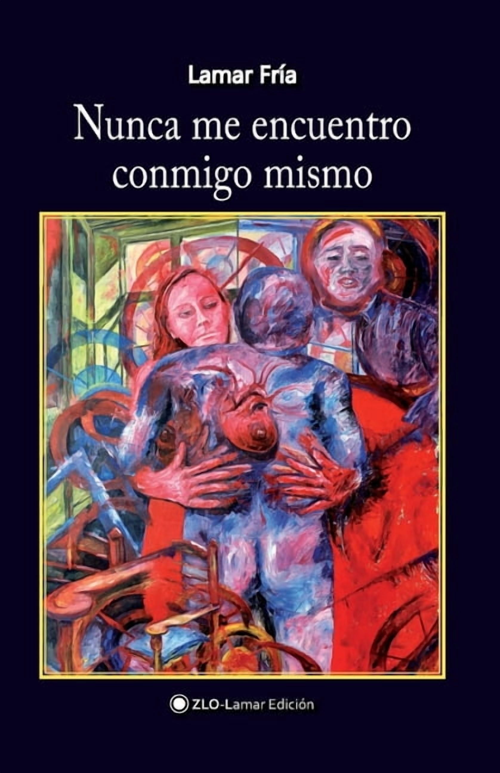 Nunca me encuentro conmigo mismo, (Paperback)