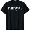 thumbnail image 1 of Nunya Business Shirt, 1 of 3