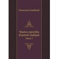 thumbnail image 1 of Nuova raccolta d'autori italiani Tomo 7 (Paperback), 1 of 1
