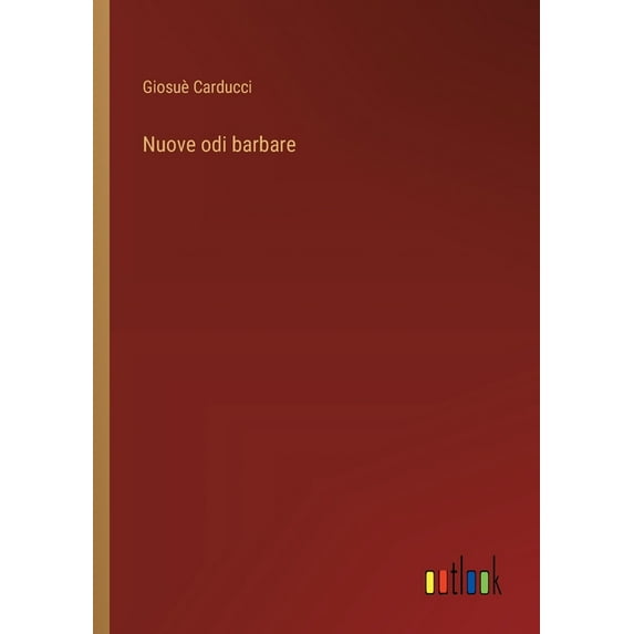 Nuove odi barbare, (Paperback)