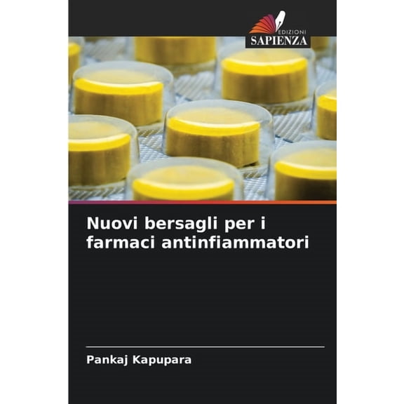Nuovi bersagli per i farmaci antinfiammatori, (Paperback)