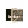 thumbnail image 1 of Nur damit: Gedichte, (Paperback), 1 of 1