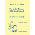 thumbnail image 1 of Nur in Der Fremde Fuhle Ich Fernweh, 1 of 1