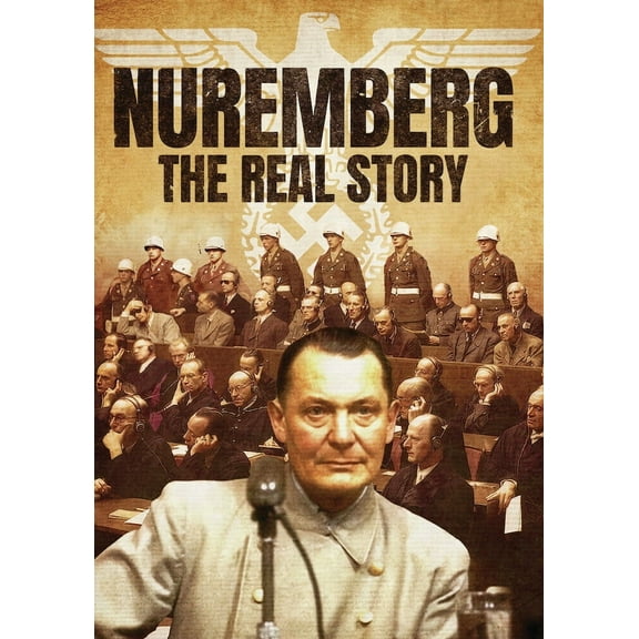 Nuremberg - The Real Story