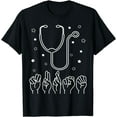 thumbnail image 1 of Nurse ASL Nurse American Sign Language Nursing Stethoscope T-Shirt, 1 of 4
