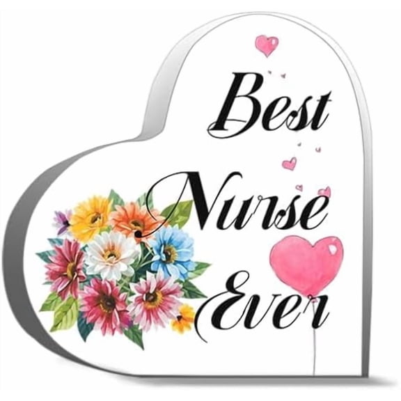 Nurse Appreciation Gift Best Nurse Gifts Best Nurse Ever Desk Flower Nursing Acrylic Heart Keepsake 4 x 4 Inch