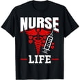 thumbnail image 1 of Nurse Appreciation RN Week - Nurse Life T-Shirt, 1 of 4