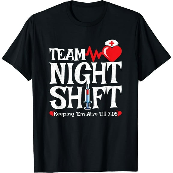 Nurse Appreciation - Team Night Shift - Night Shift Nurse T-Shirt