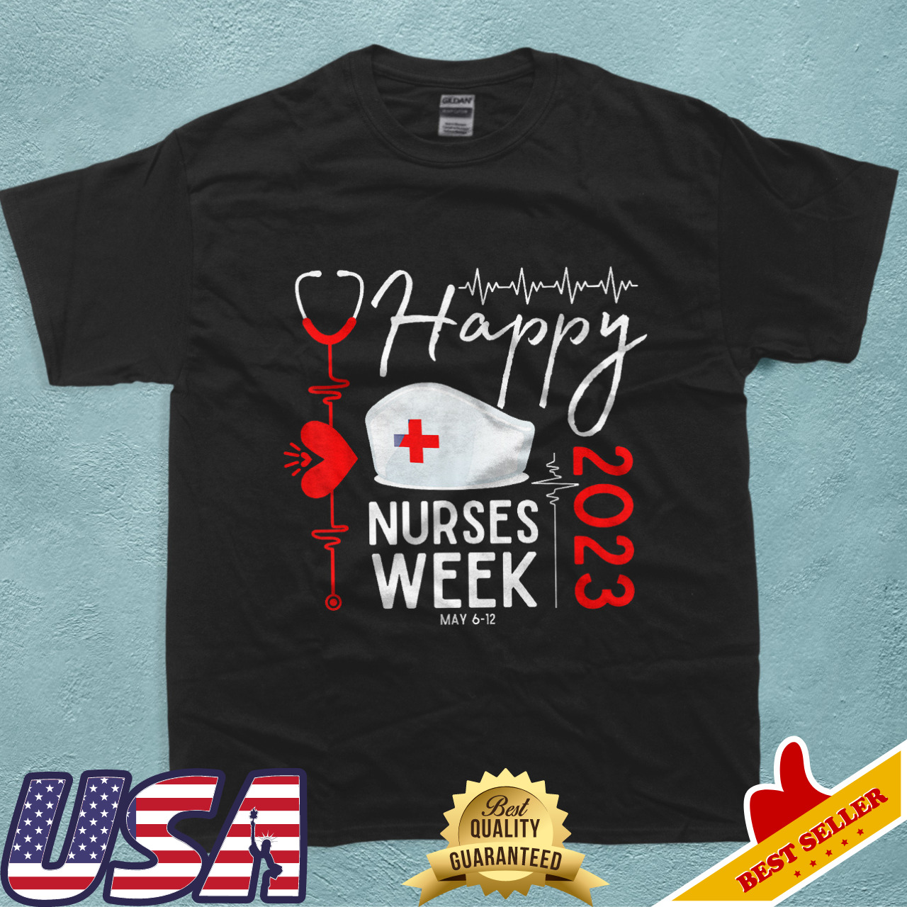 Nurse Appreciation Week Happy National Nurses Week 2023 Black TShirt