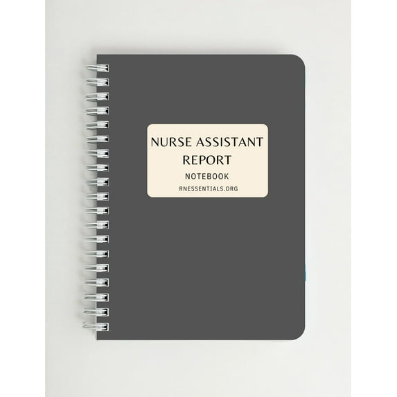 Nurse Assistant Report Notebook