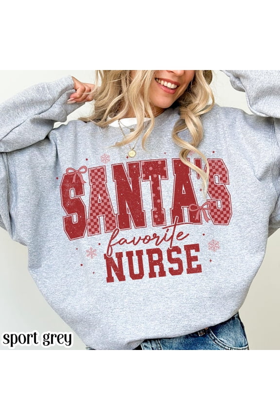 Nurse Christmas Sweatshirt Santas Favorite Nurse Pediatric Xmas Sweater Funny Holiday RN Pullover