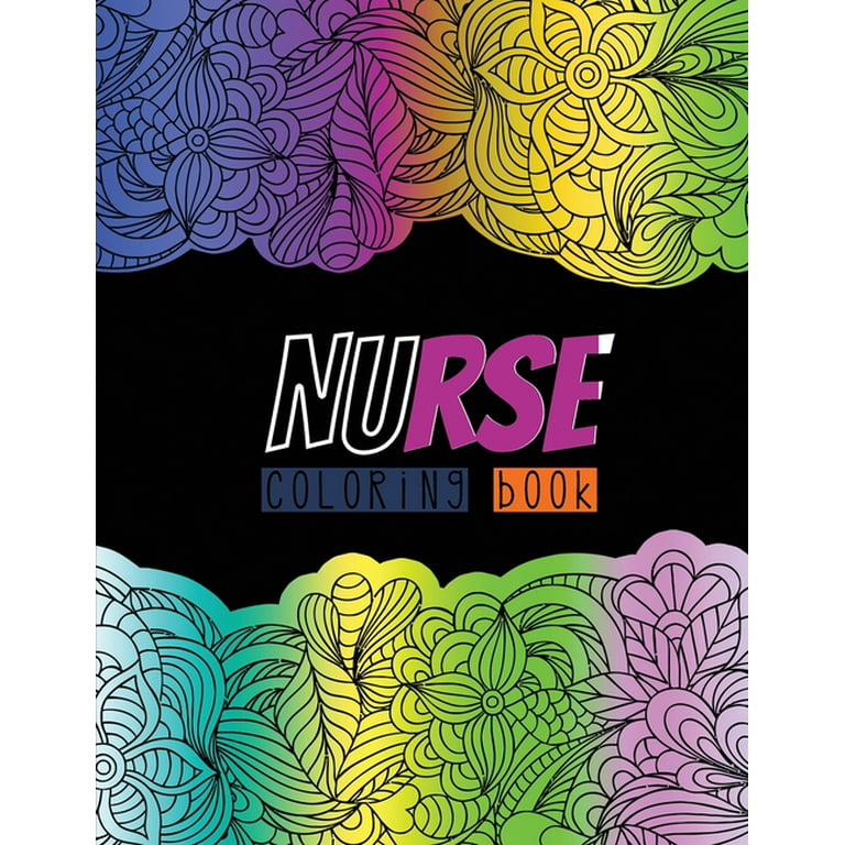https://i5.walmartimages.com/seo/Nurse-Coloring-Book-A-Humorous-Snarky-Unique-Adult-Registered-Nurses-Practitioners-Nursing-Students-Nurses-Stress-Relief-Mood-Lifting-book-Appreciati_25609eff-8ed3-4846-95e2-481e9a2e3b5f_1.a7bc17db60e515c84ea96c0ac039e573.jpeg?odnHeight=768&odnWidth=768&odnBg=FFFFFF