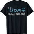 thumbnail image 1 of Nurse Educator Shirt - Stethoscope scripted with Love T-Shirt, 1 of 3