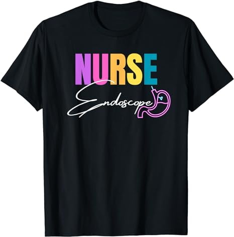 Nurse Endoscopy Nurse Endo Tech Colonoscopy Colon Anatomy T-Shirt ...