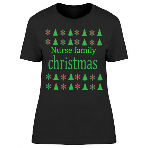 Nurse Family Christmas T-Shirt Women -Image by Shutterstock, Female Large