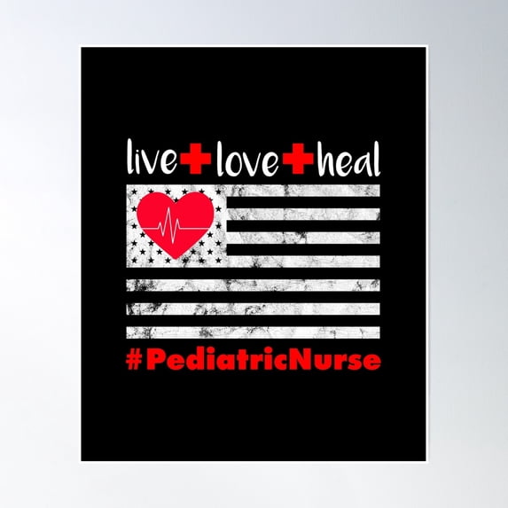 Nurse Flag Design Love Heal Pediatric American Peds Nursing Poster Wall ...