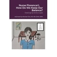 thumbnail image 1 of Nurse Florence(R), How Do We Keep Our Balance? (Paperback), 1 of 1